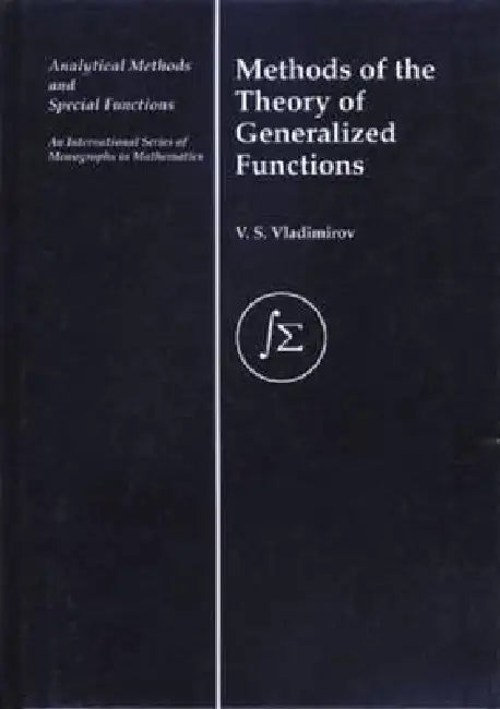 Methods of the Theory of Generalized Functions (English, V. S. Vladimirov)