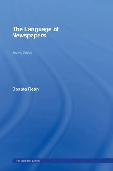 The Language of Newspapers (English, Danuta Reah)