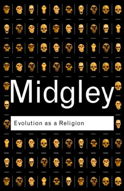 Evolution as a Religion (English, Mary Midgley)