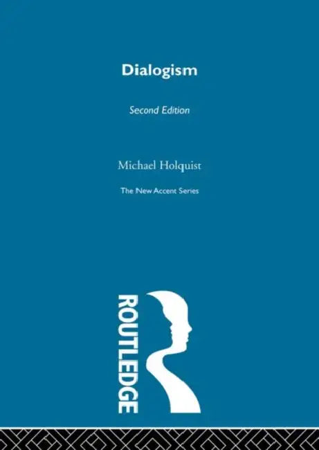 Dialogism (English, Michael Holquist)
