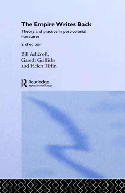 The Empire Writes Back (English, Bill Ashcroft)