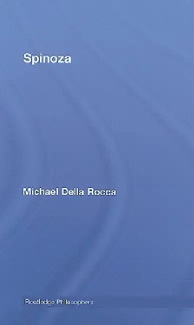 Spinoza (English, Michael Della Rocca)