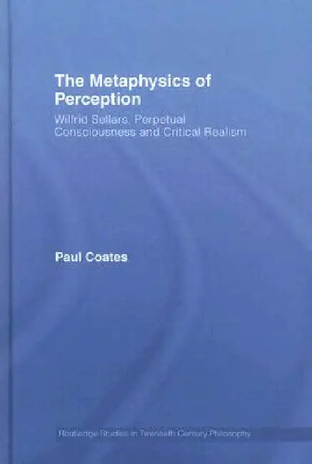 The Metaphysics of Perception (English, Paul Coates)
