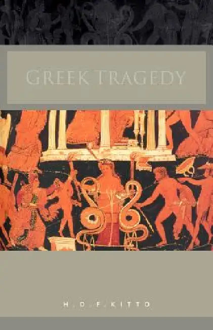 Greek Tragedy (English, H. D. F. Kitto)