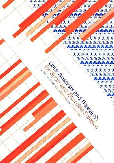 Data Analysis and Research for Sport and Exercise Science (English, Craig Williams | Chris Wragg)