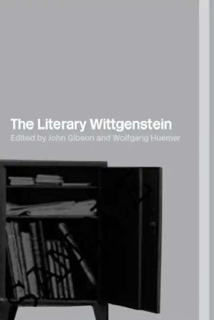 The Literary Wittgenstein (English, John Gibson | Wolfgang Huemer)