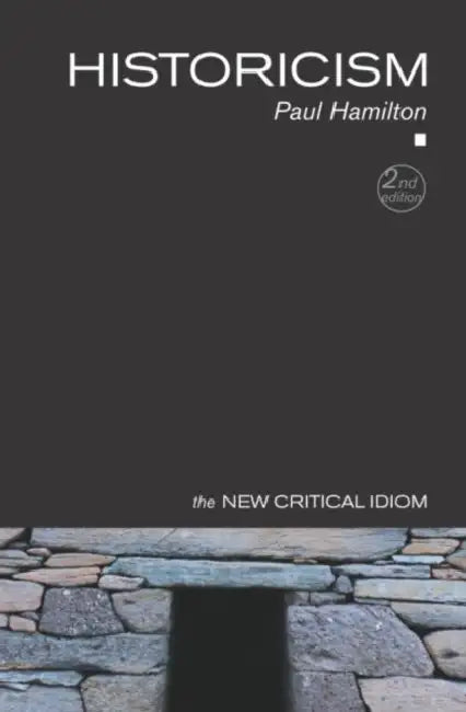 Historicism (English, Hamilton Paul | Paul Hamilton)