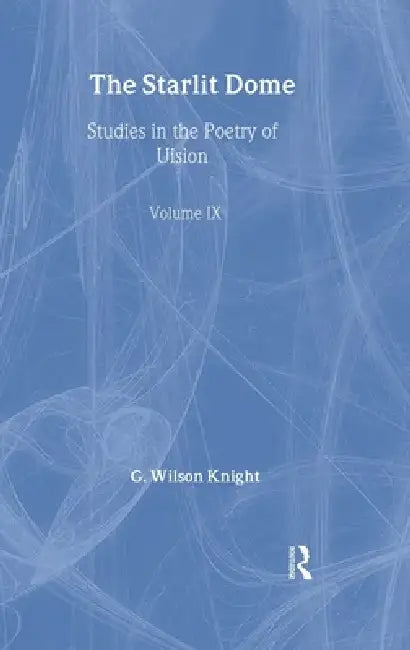The Starlight Dome (English, Wilson G. Knight)