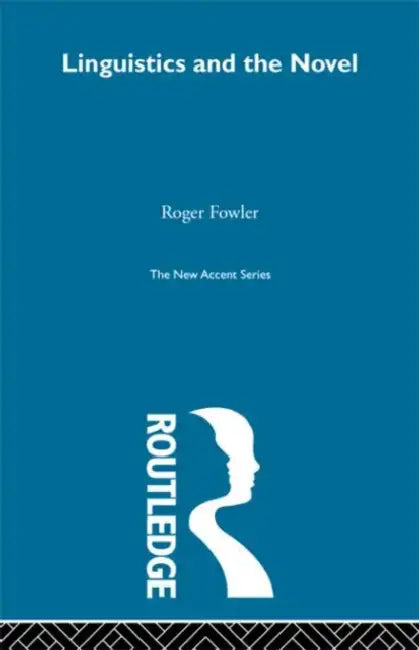 Linguistics and Novel (English, Roger Fowler)