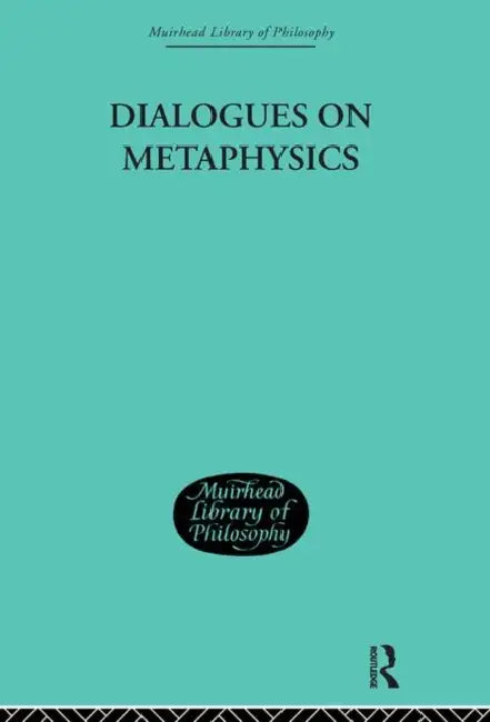 Dialogues on Metaphysics (English, Nicolas Malebranche)