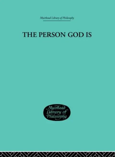 The Person God Is (English, Peter A. Bertocci)