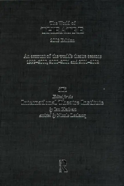 World Of Theatre 2003 Edition (English, Ian Herbert | Nicole Leclercq)