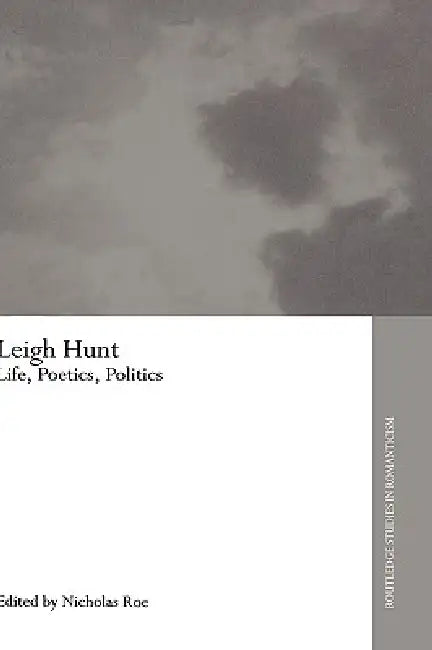 Leigh Hunt (English, Nicholas Roe)