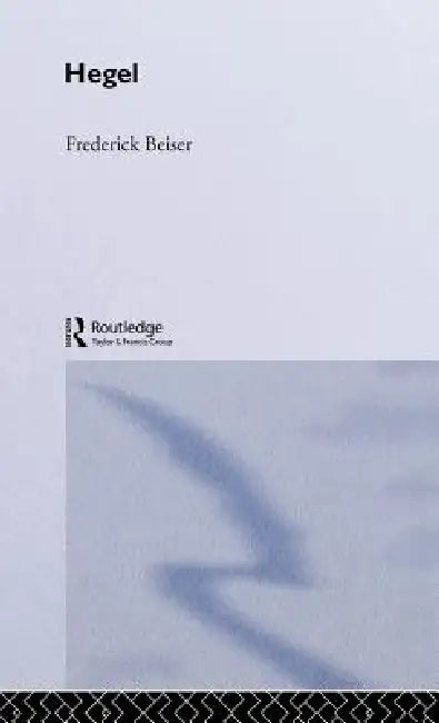 Hegel (English, Frederick Beiser)
