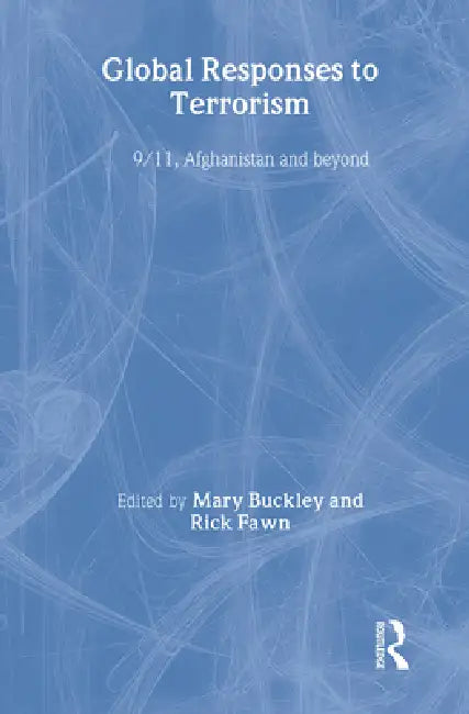 Global Responses to Terrorism (English, Mary Buckley | Rick Fawn)