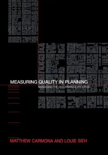 Measuring Quality in Planning (English, Matthew Carmona)