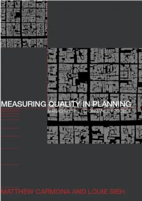 Measuring Quality in Planning (English, Matthew Carmona)