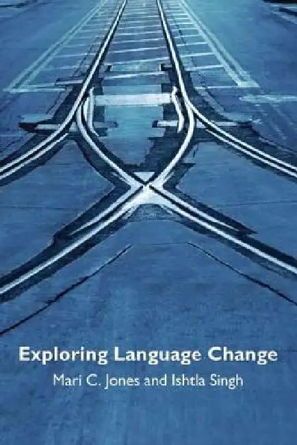Exploring Language Change (English, Mari Jones | Ishtla Singh)