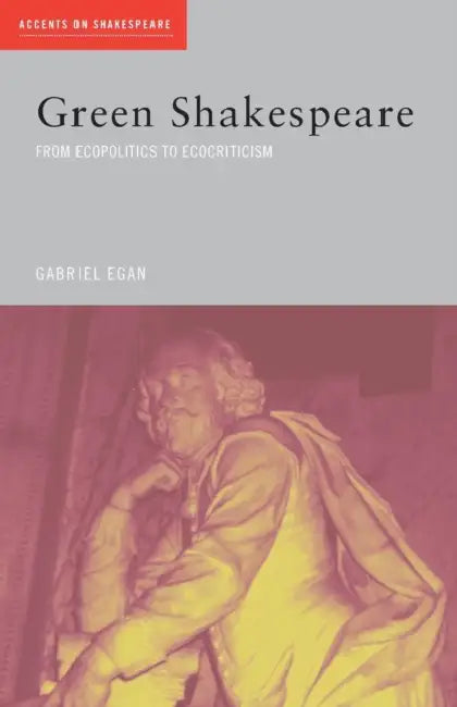 Green Shakespeare (English, Gabriel Egan)