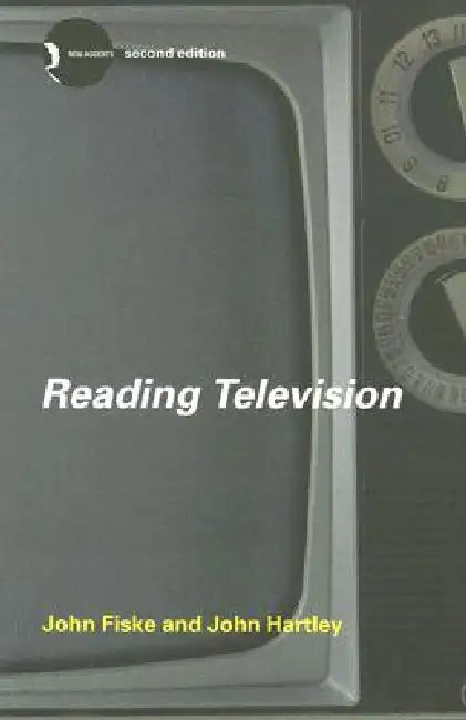 Reading Television (English, John Fiske | John Hartley)