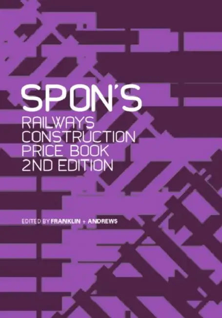 Spon's Railways Construction Price Book (English, Franklin + Andrews)