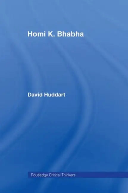 Homi K. Bhabha (English, David Huddart)