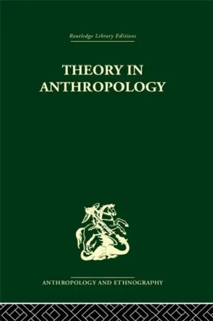 Theory in Anthropology (English, Robert a. Manners | David Kaplan)