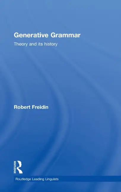 Generative Grammar (English, Robert Freidin)