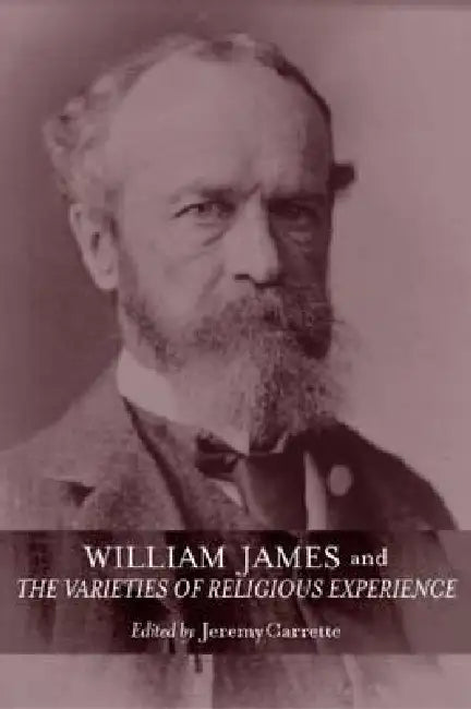 William James And The Varieties Of Religious Experience (English, Jeremy Carrette)