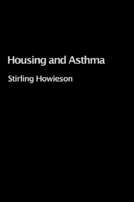Housing and Asthma (English, Howieson Stirling)