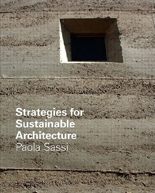 Strategies for Sustainable Architecture (English, Paola Sassi)