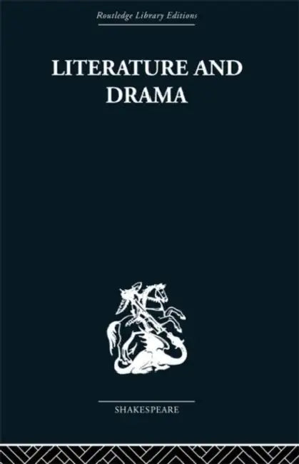 Literature and Drama (English, Stanley Wells)