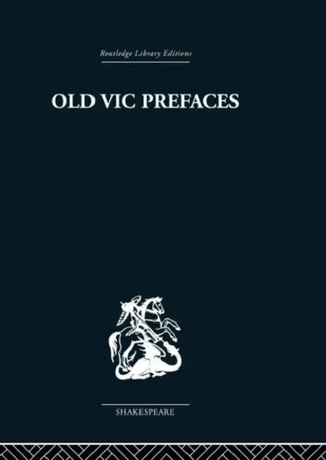 Old Vic Prefaces (English, Hugh Hunt)