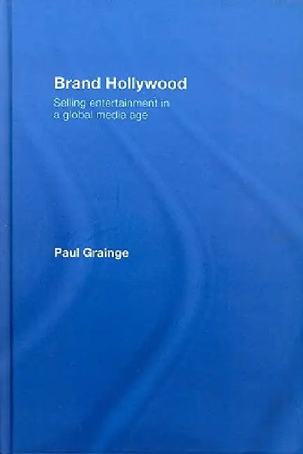 Brand Hollywood (English, Paul Grainge)
