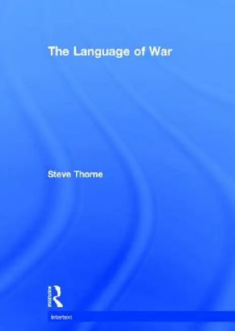 The Language of War (English, Steve Thorne)