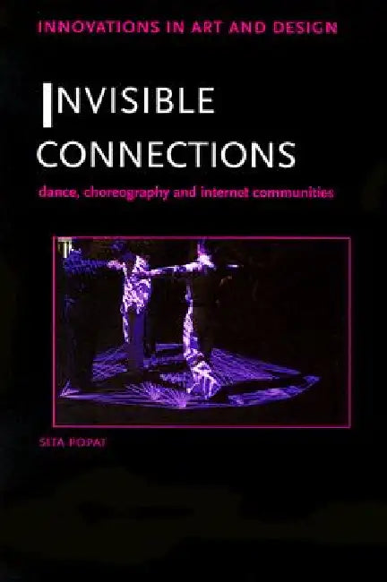 Invisible Connections (English, Sita Popat)