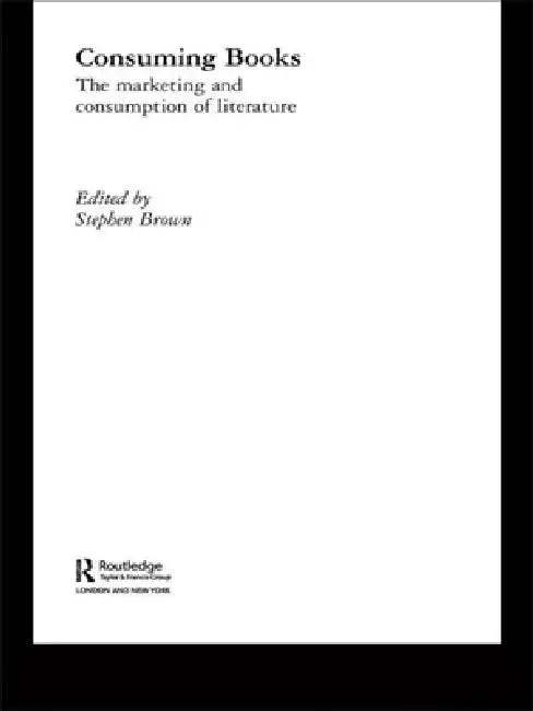 Consuming Books (English, Stephen Brown)