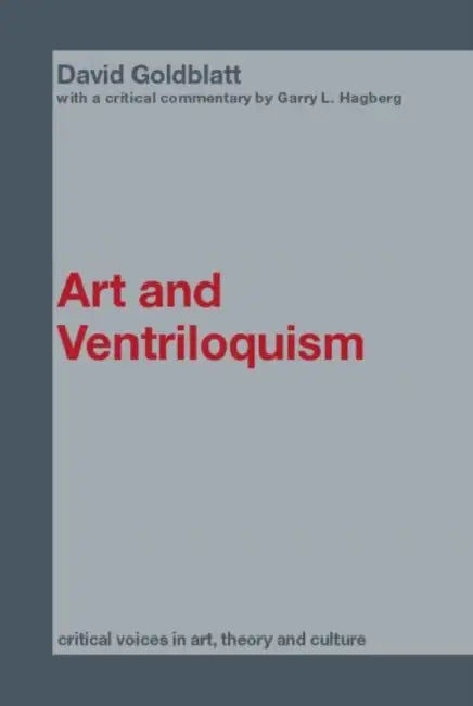 Art and Ventriloquism (English, David Goldblatt)