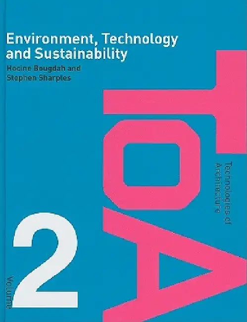 Environment, Technology and Sustainability (English, Hocine Bougdah | Stephen Sharples)