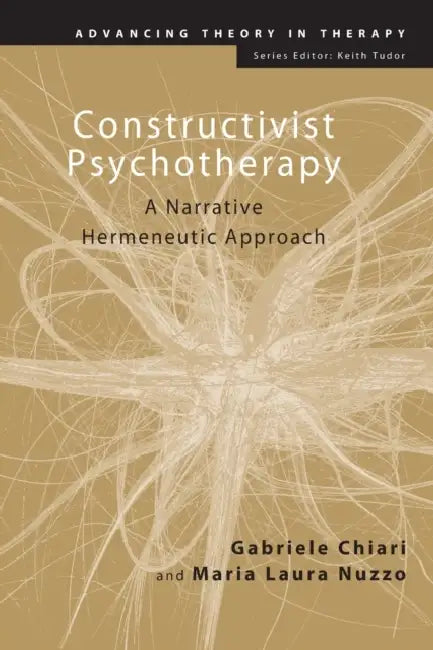 Constructivist Psychotherapy (English, Gabriele Chiari | Maria Laura Nuzzo)