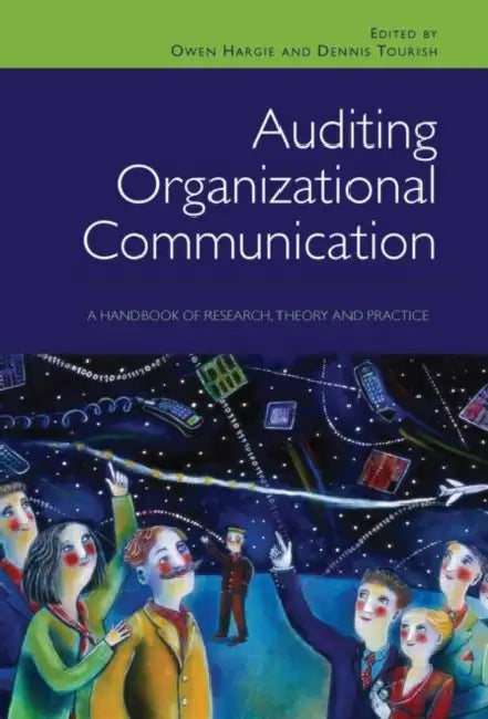 Auditing Organizational Communication (English, Owen Hargie | Dennis Tourish)