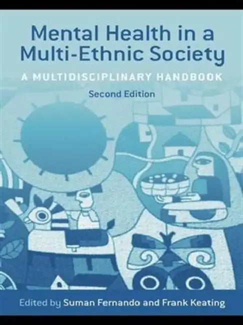 Mental Health in a Multi-Ethnic Society (English, Suman Fernando | Frank Keating)