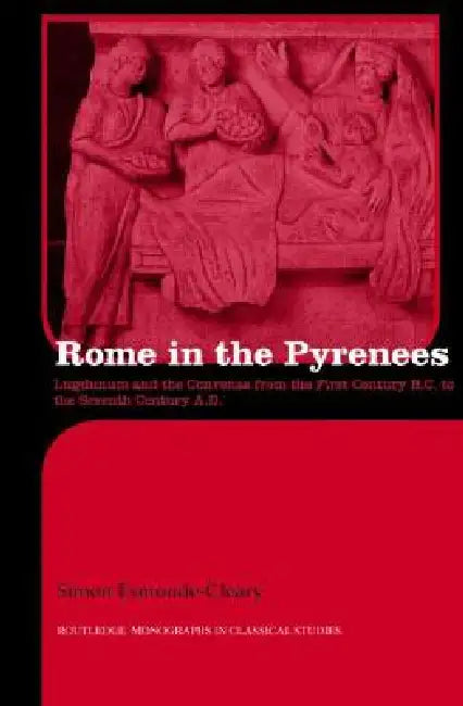 Rome in the Pyrenees (English, Simon Esmonde-Cleary)