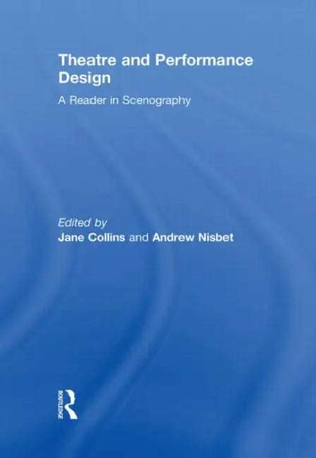 Theatre and Performance Design (English, Jane Collins | Andrew Nisbet)