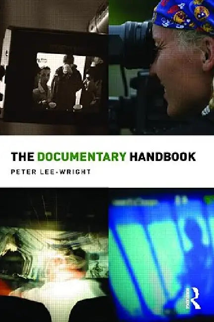 The Documentary Handbook (English, Peter Lee-Wright)