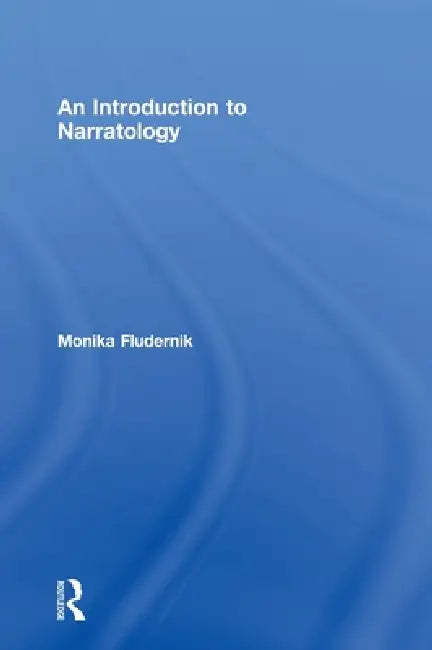 An Introduction to Narratology (English, Monika Fludernik)