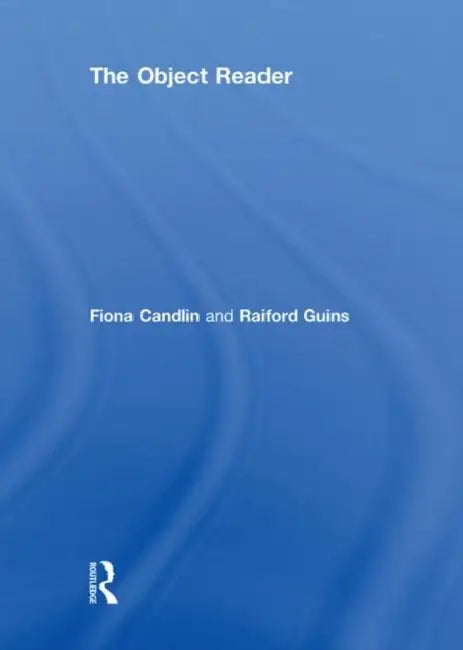 The Object Reader (English, Fiona Candlin)