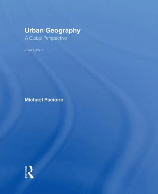 Urban Geography (English, Michael Pacione)