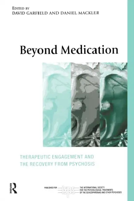 Beyond Medication (English, David Garfield | Daniel Mackler)