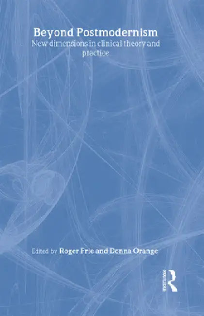 Beyond Postmodernism (English, Roger Frie | Donna Orange)